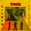 Viento Callejero - Trocha (feat. QVLN) - Single